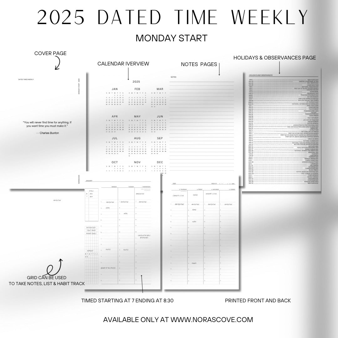 2025 Dated Timed Weekly Monday Start